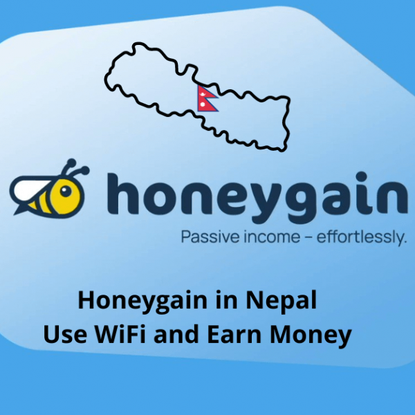 Honeygain in Nepal -Use WiFi and Earn Money in Nepal-NepaliMind