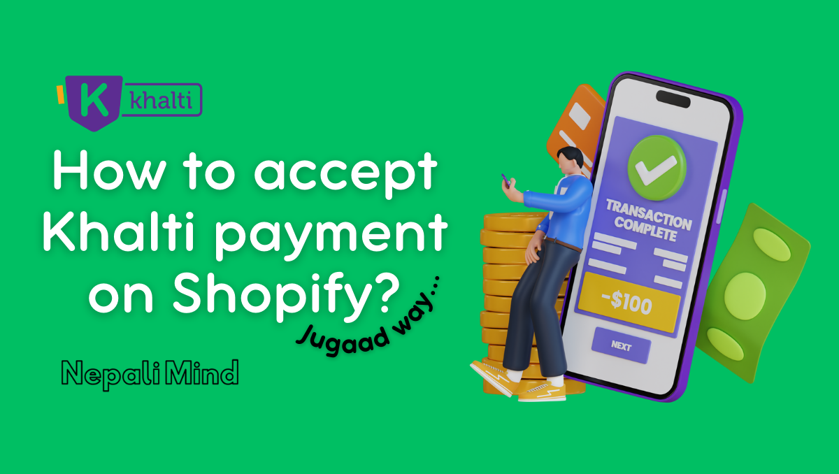How to accept Khalti payment on Shopify?